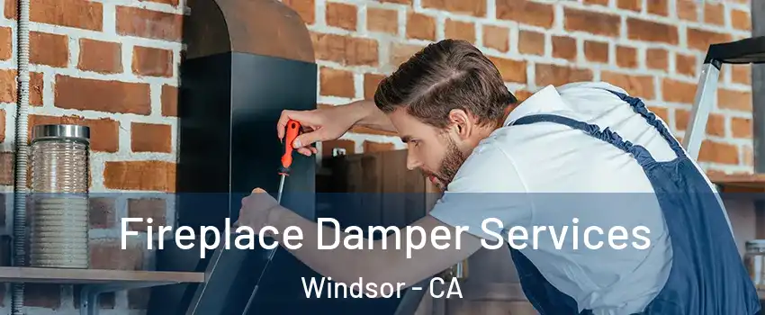  Fireplace Damper Services Windsor - CA