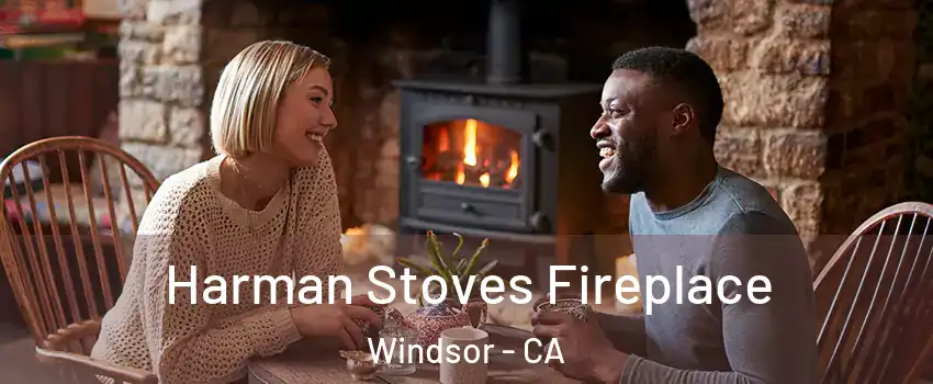  Harman Stoves Fireplace Windsor - CA