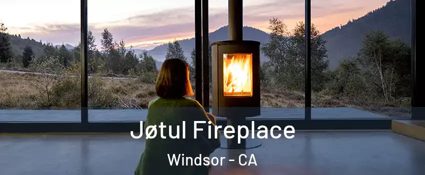  Jøtul Fireplace Windsor - CA
