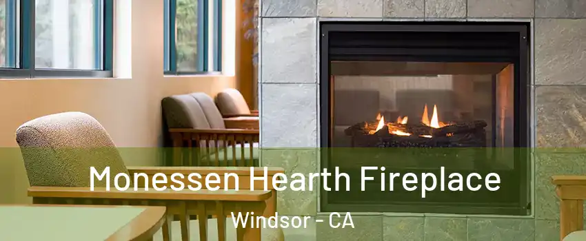  Monessen Hearth Fireplace Windsor - CA