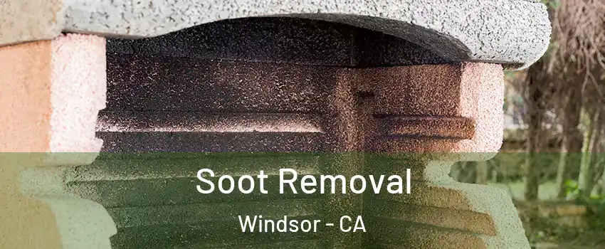  Soot Removal Windsor - CA